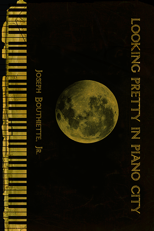 Looking Pretty In Piano City Joseph Bouthiette Jr. Looking Pretty In Piano City Joseph Bouthiette Jr.