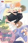 Our One-Sided Love