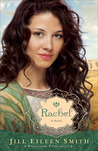 Rachel (Wives of the Patriarchs, #3)
