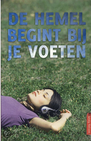De Hemel Begint Bij Je Voeten