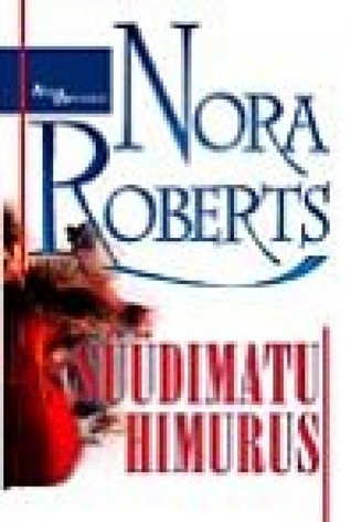 Süüdimatu himurus Nora Roberts Süüdimatu himurus Nora Roberts