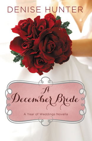 A December Bride (A Year of Weddings, #1)