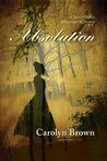 Absolution by Carolyn Brown