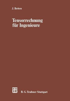 Tensorrechnung Fur Ingenieure Josef Betten Tensorrechnung Fur Ingenieure Josef Betten