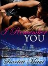 I Remember You (I Remember You, #1)
