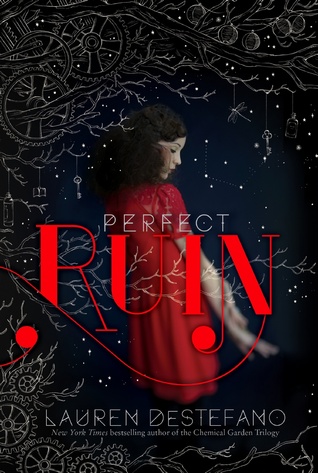 Perfect Ruin (Internment Chronicles, #1)