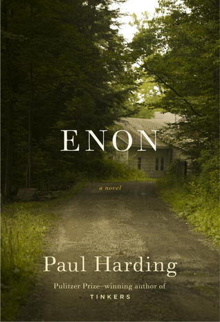 Enon Paul Harding Enon Paul Harding