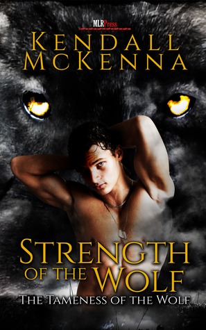 Strength of the Wolf (The Tameness of the Wolf, #2)