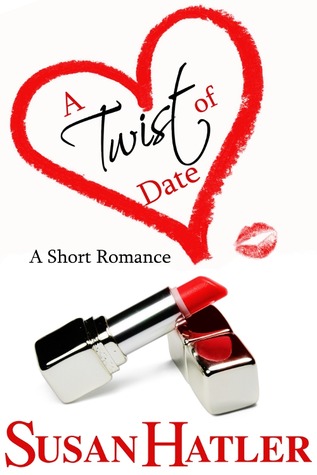 A Twist of Date (Better Date than Never, #5)