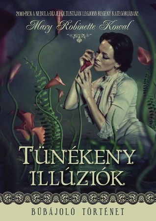 Tünékeny illúziók (2013)