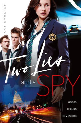 Two Lies and a Spy (Two Lies and a Spy, #1)