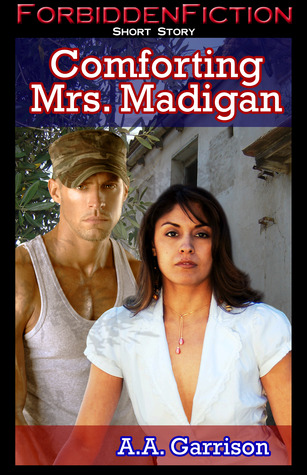 Comforting Mrs. Madigan A.A. Garrison Comforting Mrs. Madigan A.A. Garrison