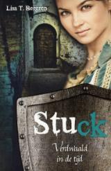 Stuck (Verdwaald in de tijd) – Lisa T. Bergren (River of Time #1)