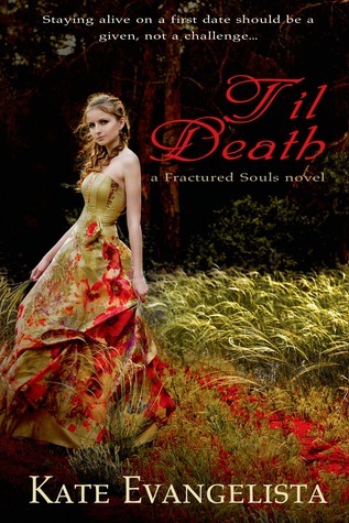 Til Death (Fractured Souls, #1)