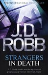 Strangers in Death (In Death #26)