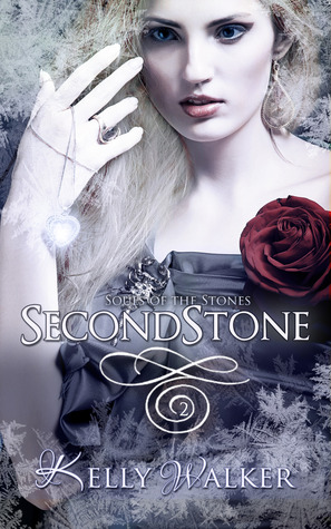 Second Stone (Souls of the Stones, #2)  - Kelly Walker