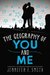 The Geography of You and Me by Jennifer E. Smith