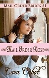 Mail Order Rose (Mail Order Brides #1)
