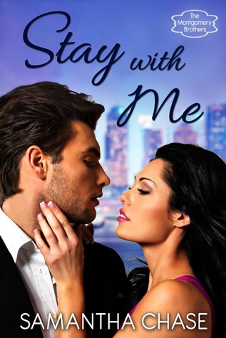 Stay with Me (The Montgomery Brothers, #3)