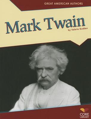 Mark Twain Valerie Bodden Mark Twain Valerie Bodden