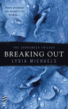 Breaking Out (The Surrender Trilogy, #2)