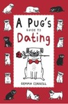 Read A Pug's Guide to Dating Online Book PDF