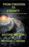 A GRAND VIEW OF EXISTENCE Raymond J. Jerome A GRAND VIEW OF EXISTENCE Raymond J. Jerome