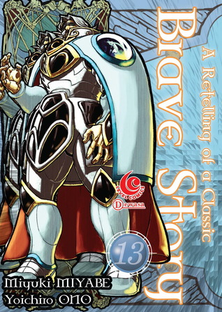 LC: Brave Story 13 (Brave Story, # 13) Miyuki Miyabe LC: Brave Story 13 (Brave Story, # 13) Miyuki Miyabe