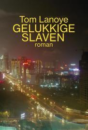 Gelukkige slaven (2013)