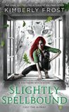 Slightly Spellbound (Southern Witch, #4)