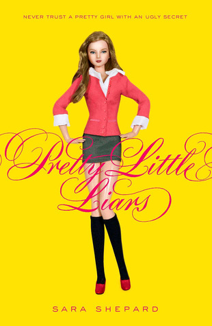 Pretty Little Liars (Pretty Little Liars, #1)