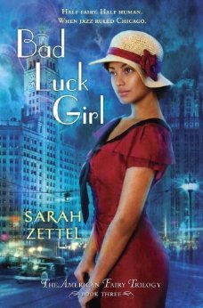 Bad Luck Girl (The American Fairy, #3)