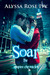 Soar (The Empire Chronicles...