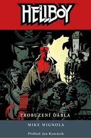 Hellboy 2: Probuzení ďábla Mike Mignola Hellboy 2: Probuzení ďábla Mike Mignola
