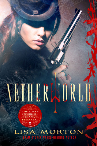 Netherworld (The Chronicles of Diana Furnaval, #1)