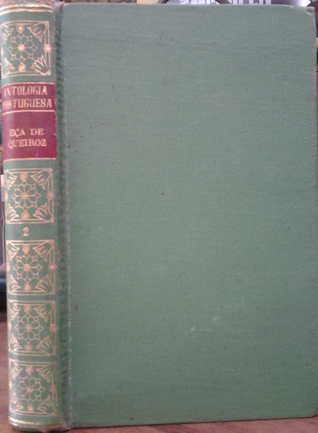 Antologia portuguesa II Eça de Queirós Antologia portuguesa II Eça de Queirós