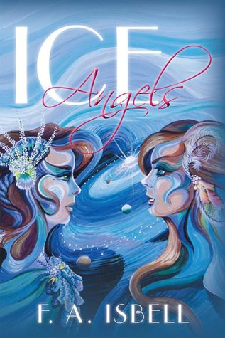 Ice Angels F.A. Isbell Ice Angels F.A. Isbell