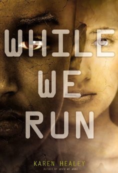 While We Run (When We Wake, #2)