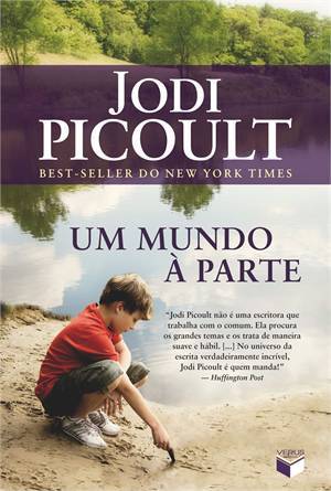 Um Mundo à Parte Jodi Picoult Um Mundo à Parte Jodi Picoult