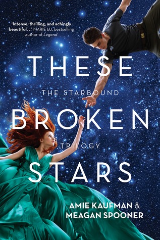 These Broken Stars (Starbound, #1)