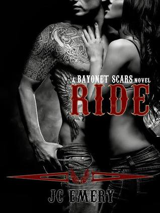 Ride (Bayonet Scars, #1)