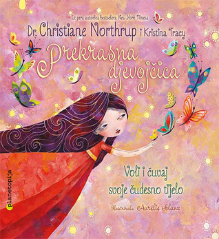 Prekrasna djevojčica Christiane Northrup Prekrasna djevojčica Christiane Northrup