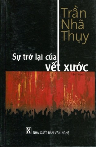 Sự Trở Lại Của Vết Xước Trần Nhã Thụy Sự Trở Lại Của Vết Xước Trần Nhã Thụy