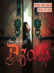 Chuỗi Hạt Azoth Phan Hồn Nhiên Chuỗi Hạt Azoth Phan Hồn Nhiên