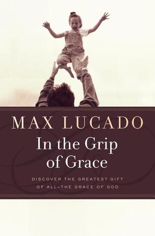 in the grip of grace