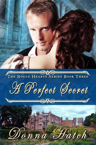 A Perfect Secret  (Rogue Hearts, #3)