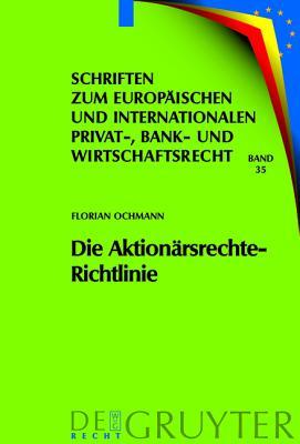 Die Aktion Rsrechte-Richtlinie: Auswirkungen Auf Das Deutsche Und Europ Ische Recht Florian Ochmann Die Aktion Rsrechte-Richtlinie: Auswirkungen Auf Das Deutsche Und Europ Ische Recht Florian Ochmann