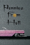 Pennies from Hell