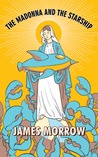 The Madonna and the Starship