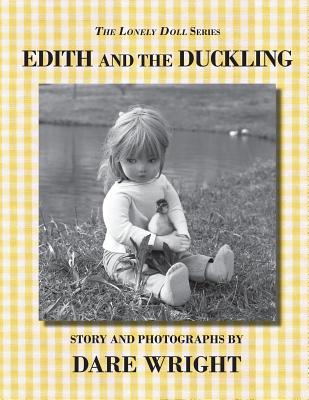 Edith And The Duckling (The Lonely Doll Series)